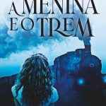 a-menina-e-o-trem-evandro-alessio